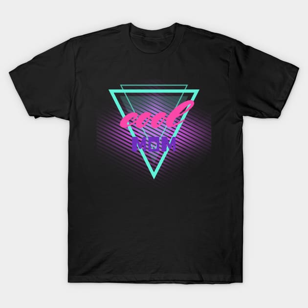 Cool Mom 80's Retro YMH T-Shirt by Yule Cat